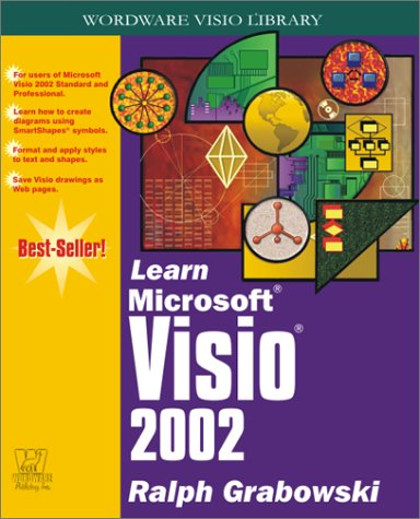 Learn Microsoft VISIO 2002 (Wordware Visio Library)
