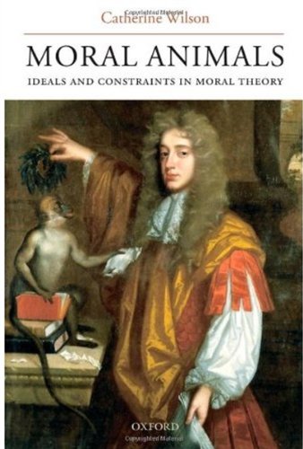 Moral Animals: Ideals and Constraints in Moral Theory
