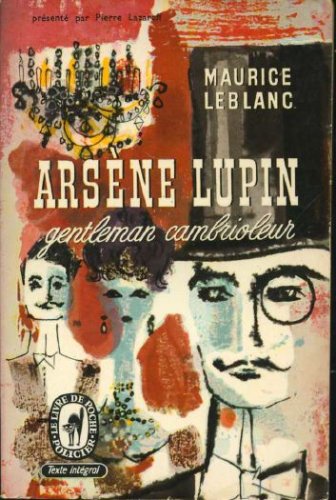 Arsene Lupin, Gentleman Cambrioleur