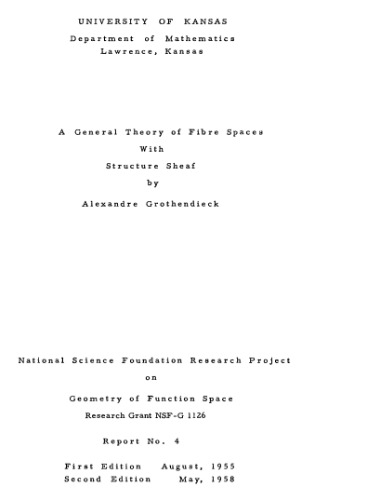 A general theory of fibre spaces with structure sheaf (National Science Foundation research project on geometry of function space : report)