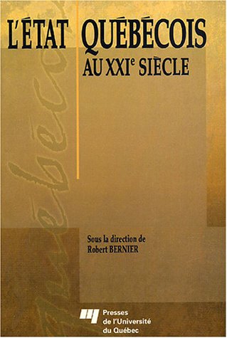 L'Etat quebecois au XXIe siecle
