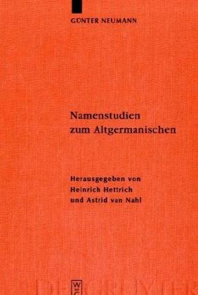 Namenstudien zum Altgermanischen (Erganzungsbande zum Reallexikon der Germanischen Altertumskunde)