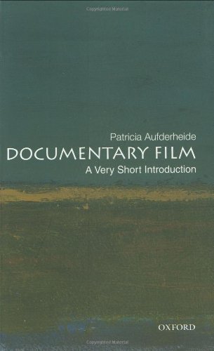 Documentary Film: A Very Short Introduction (Very Short Introductions)