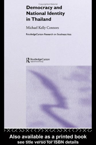 Democracy and National Identity in Thailand (Routledgecurzon Researchon Southeast Asia)