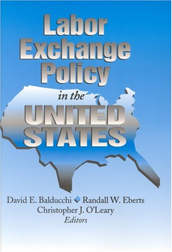Labor Exchange Policy in the United States