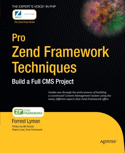 Pro Zend Framework Techniques: Build a Full CMS Project