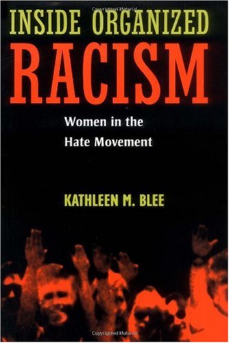 Inside Organized Racism: Women in the Hate Movement