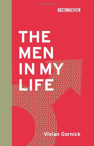 The Men in My Life (Boston Review Books)