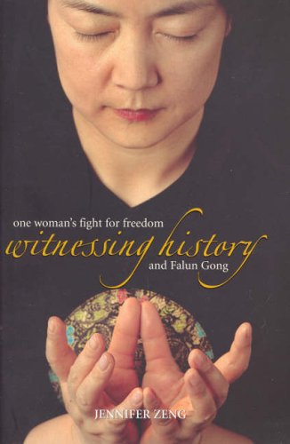 Witnessing History: One Chinese Woman's Fight for Freedom