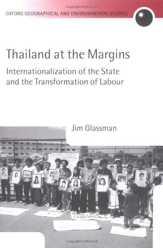 Thailand at the Margins: Internationalization of the State and the Transformation of Labour