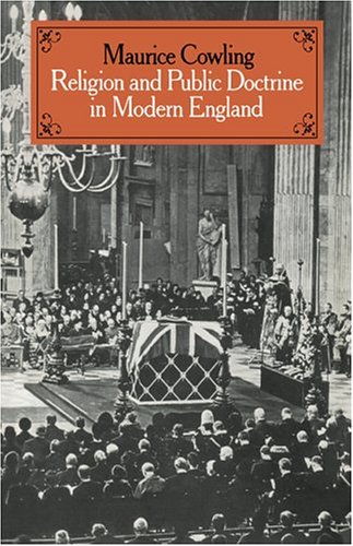 Religion and Public Doctrine in Modern England: Volume 1