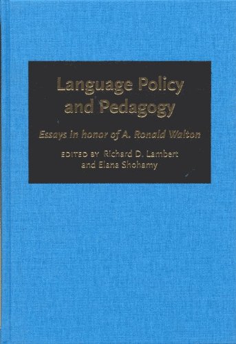 Language Policy and Pedagogy: Essays in Honor of A. Ronald Walton