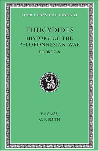Thucydides: History of the Peloponnesian War (Books VII and VIII)