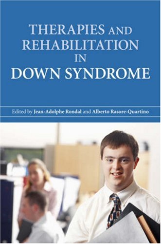 Therapies and Rehabilitation in Down Syndrome