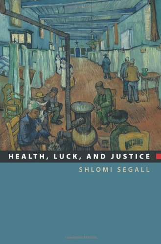 Health, Luck, and Justice