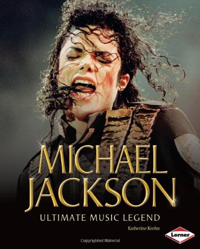 Michael Jackson: Ultimate Music Legend (Gateway Biographies)