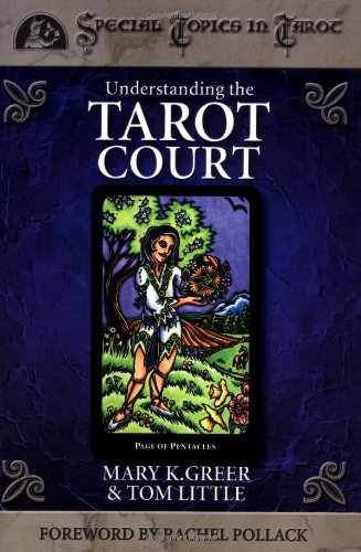 Understanding the Tarot Court (Columbia Classics)