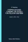 Steppingstones Toward an Ethics for Fellow Existers: Essays 1944-1983
