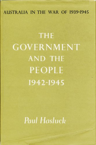THE GOVERNMENT AND THE PEOPLE 1942-1945