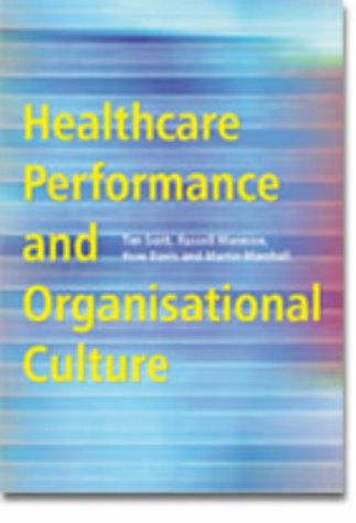 Healthcare Performance and Organisational Culture