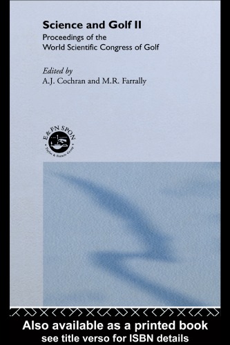 Science and Golf II: Proceedings of the World Scientific Congress of Golf