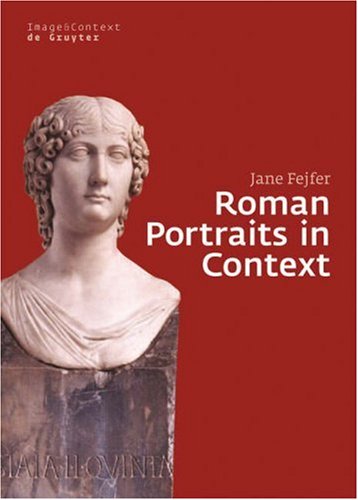 Roman Portraits in Context (Image & Context)