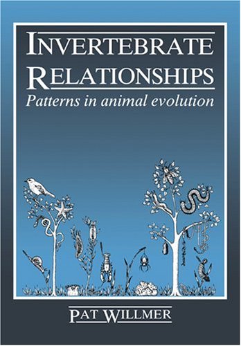 Invertebrate Relationships: Patterns in Animal Evolution