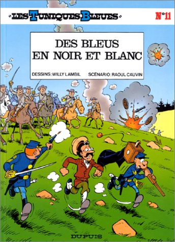 Les tuniques bleues, tome 11 : Des Bleus en noir et blanc