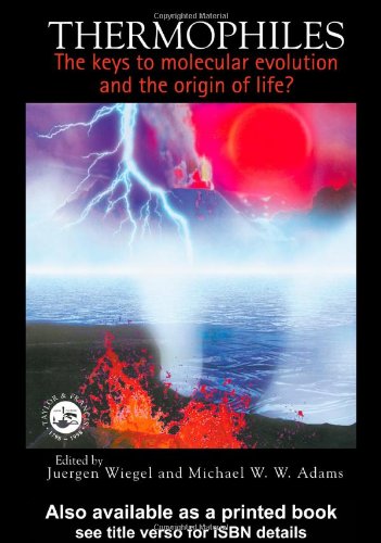 Thermophiles: The Keys to the Molecular Evolution and the Origin of Life?