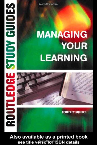 Managing Your Learning (Routledge Study Guides)