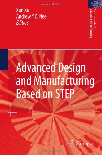 Advanced Design and Manufacturing Based on STEP