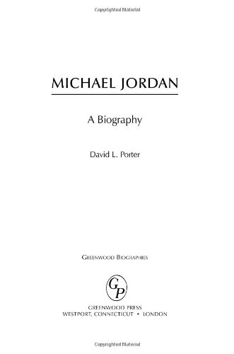 Michael Jordan: A Biography (Greenwood Biographies)