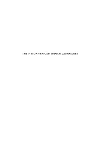 The Mesoamerican Indian Languages (Cambridge Language Surveys)