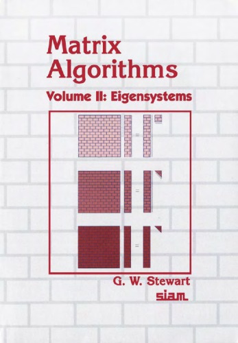 Matrix Algorithms, Volume II: Eigensystems