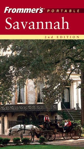 Frommer's Portable Savannah (2005) (Frommer's Portable)