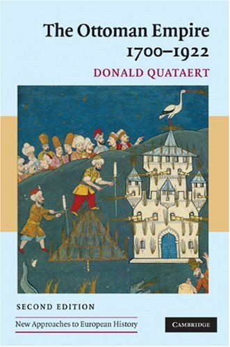 The Ottoman Empire, 1700-1922 (New Approaches to European History)