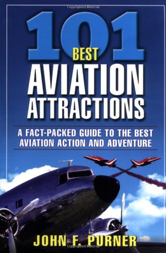 101 Best Aviation Attractions