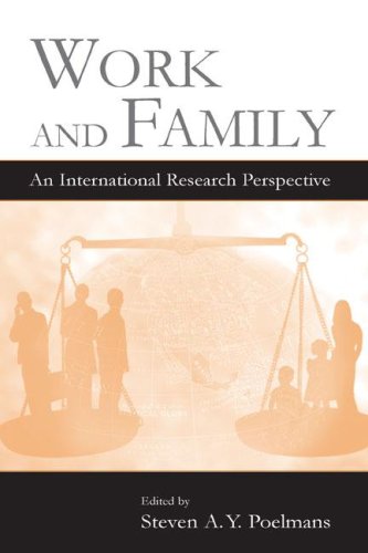 Work and Family: An International Research Perspective (Series in Applied Psychology)