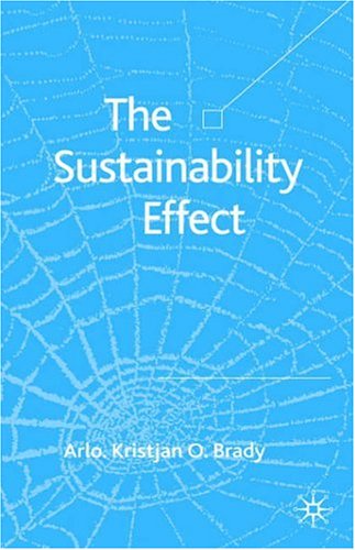 The Sustainability Effect: Rethinking Corporate Reputation in the 21st Century