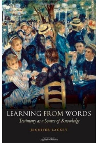 Learning from Words: Testimony as a Source of Knowledge