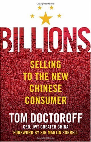 Billions: Selling to the New Chinese Consumer