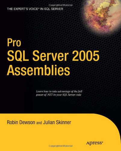 Pro SQL Server 2005 Assemblies