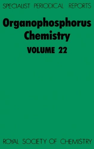 Organophosphorus Chemistry - Volume 22 (SPR Organophosphorus Chemistry (RSC))