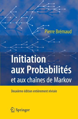 Initiation aux Probabilités et aux chaînes de Markov (2e édition)