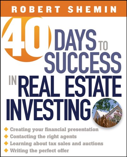 40 Days to Success in Real Estate Investing