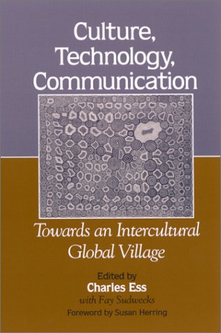 Culture, Technology, Communication: Towards an Intercultural Global Village