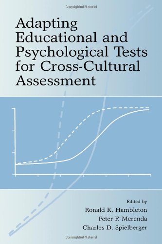 Adapting educational and psychological tests for cross-cultural assessment