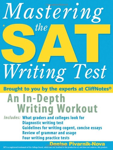 Mastering the SAT Writing Test: An In-Depth Writing Workout
