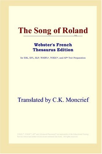 The Song of Roland (Webster's French Thesaurus Edition)