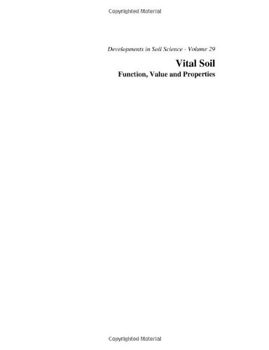 Vital Soil: Function, Value and Properties